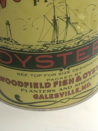 VINTAGE WOODFIELD ' S FRESH OYSTERS ONE GALLON TIN CAN MD 81 3
