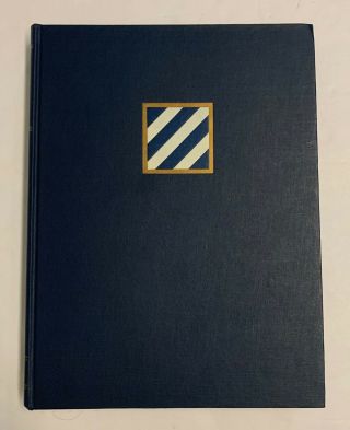 Orig First Edition 1947 " History Of The Third Infantry Division In World War Ii "