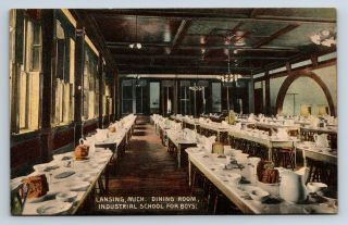 Vintage Postcard Industrial School For Boys Lansing Mi Dining Room Interior D24