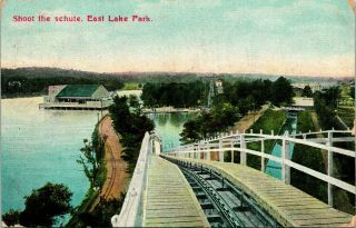 Vtg Postcard 1908 Birmingham Alabama Shoot The Schute Coaster East Lake Park