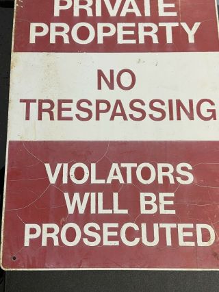 Vintage Private Property No Trespassing 25” X 18” Metal Sign Fs