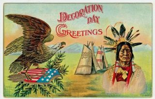 Decoration Day Vintage Postcard W Indian Native American Teepees Eagle & Shield
