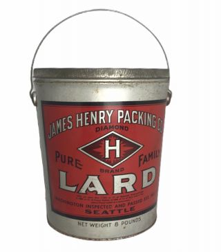 Vtg James Henry Packing Co.  Seattle Washington Canco 8lb.  Bail Handle Lard Tin