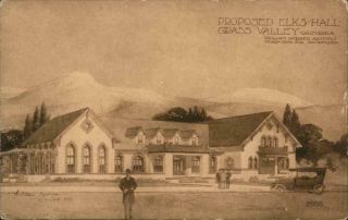 Proposed Elks Hall Grass Valley,  Ca Nevada County California Pacific Novelty Co.