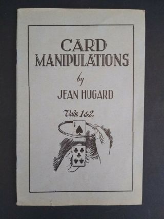 Card Manipulations Volumes 1 And 2 - Jean Hugard Vintage Magic Book