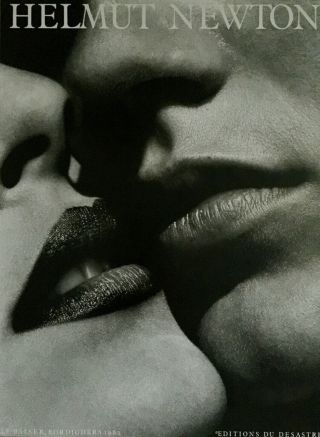 Helmut Newton Le Baiser,  Bordighera 1982 French Kiss Poster 23 5/8 " X31 1/2 "
