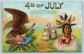 Postcard Patriotic July 4th Eagle Shield American Indian Teepee C1910 Q15