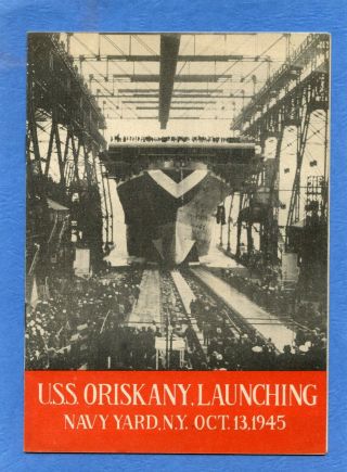 Uss Oriskany Cv 34 Launching Navy Ceremony Program With Ticket