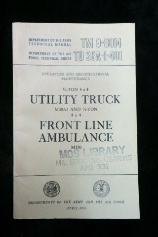 Wwii Us Army - Tm 9 - 8014,  1/4 Ton 4x4,  M38a1 Truck / Ambulance M170 (3027)