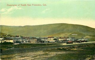 C 1915 Panorama Of South San Francisco,  California,  Vintage Postcard