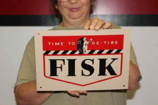Time To Re - Tire Fisk Tires Gas Station 12 " Metal Sign