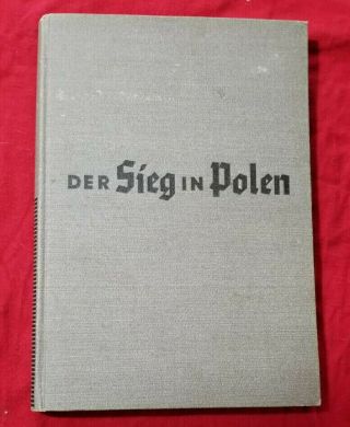 Ww2 Wwii German War Military Steel Helmet Soldiers Book Der Sieg In Polen 1939