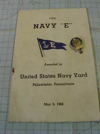 Wwii 1942 Philadelphia Pa Us Navy Yard E Award Program And Sterling Pin
