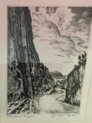 Listed Lyman Byxbe (1886 - 1980) Orig.  Pencil Signed Thompson Canyon Etching
