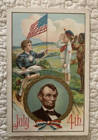 Vintage Antique Patriotic July 4 Boys Abraham Lincoln Postcard