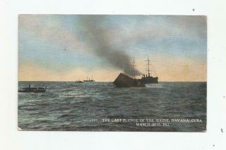 1915 Postcard Of The Maine Sinking,  Spanish American War