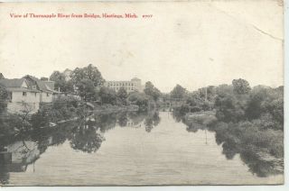 View Of Thornapple River From Bridge,  Hastings,  Michigan,  1920 Cancel Postcard