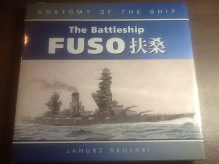 Anatomy Of The Ship The Battleship Fuso By Janusz Skulski