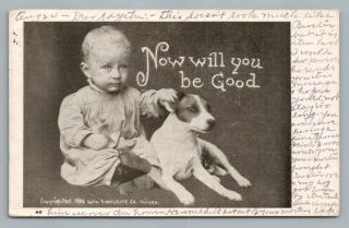 Baby W Terrier Dog " Now Will You Be Good " Udb Antique Chicago Postcard 1906