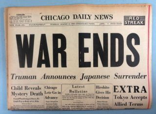 " War Ends " Aug.  14,  1945 Chicago Daily News Newspaper 850