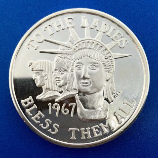 1967 Krewe Of Rex 999 Silver Mardi Gras Doubloon To The Ladies Bless Them All