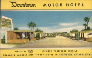 1957 Tucson,  Az Downtown Motor Hotel Pima County Arizona Seabury & Co.  Postcard
