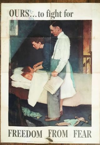 Wwii Poster: Rockwell Ours To Fight For Freedom From Fear 20 " X 28 " (1943)