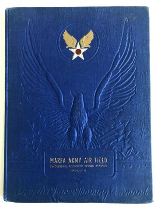 Ww2 Usaaf Unit History Book Marfa Tx Flying School - Us Army Air Force B17