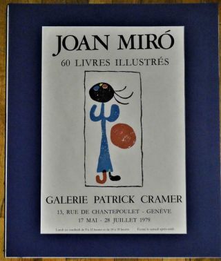Joan Miro " 60 Livres Illustres " 1979 Lithograph - Galerie Patrick Cramer Poster