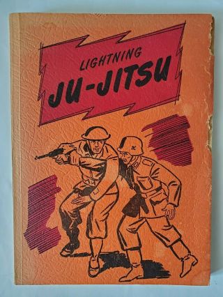 Lightning Ju - Jitsu 1943 1st Edition With Pamphlet - Harry Lord