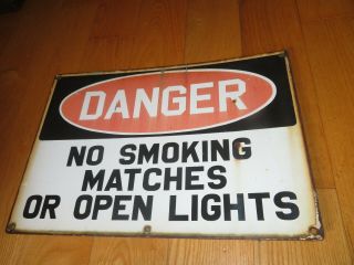 Porcelain Danger No Smoking Matches Or Open Lights Sign