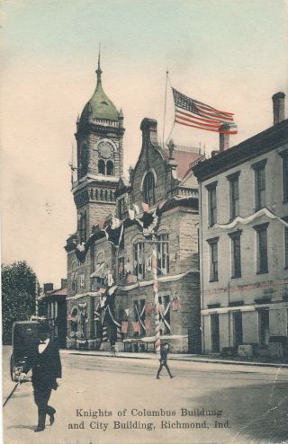 Richmond In – Knights Of Columbus Building And City Building – Hand Colored Pc