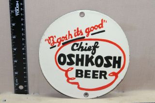 Chief Oshkosh Beer Wisconsin Brewing Bar Porcelain Metal Sign Gas Oil Fishing