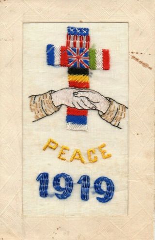 Peace: 1919: Ww1 Embroidered Patriotic Silk Postcard