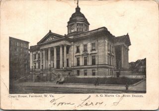 Vintage Postcard - Fairmont West Virginia Courthouse - A G Martin Co News Dealers