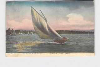 Ppc Postcard Iowa Clear Lake " Knight Errant " Sailboat Hand - Colored