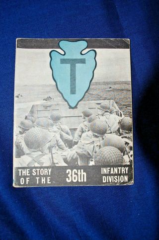 The Story Of The 36th Infantry Division,  Wwii