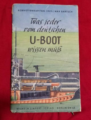 Ww2 Wwii German Kriegsmarine U Boat Book Was Jeder Vom Deutschen U - Boot