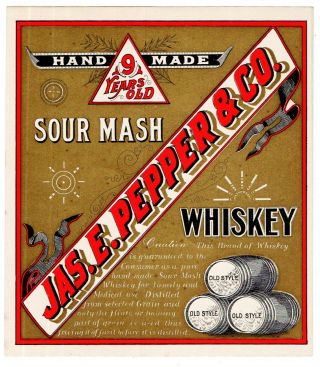 1890s James E.  Pepper & Co,  Lexington,  Kentucky Sour Mash Whiskey Pre - Pro Label