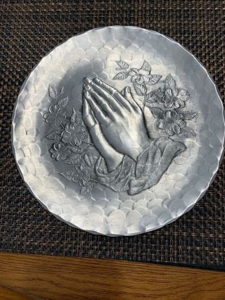 Wendell August Aluminum Metal Collectible Plate Praying Hands 8 3/4”