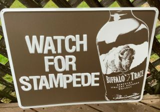 Rare Buffalo Trace Kentucky Bourbon Bar Pub Tin Wall Sign Watch For Stampede