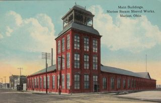 Marion,  Ohio,  1900 - 10s ; Marion Steam Shovel