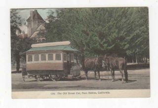 Paso Robles California,  Old Street Car,  Horse Drawn Trolley,  Litho Postcard,  C1910