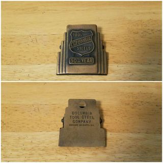 Vtg Columbia Tool Steel Company Advertising Chicago Heights Ill Metal Bill Clip