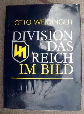 Division Das Reich Im Bild.  Weidinger.  Munin - Verlag.  Hc/oop.  Signed.
