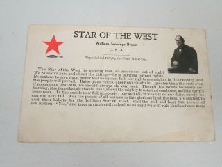 K115 Postcard Star Of The West William Jennings Bryant 1907 For President