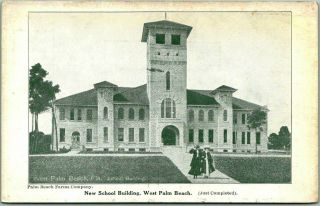 West Palm Beach,  Postcard " School Building " Land Co.  Real Estate Ad On Back