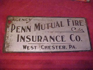 Penn Mutual Fire Insurance Company Agency West Chester Pa Old Sign Advertising