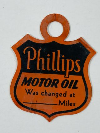 Vintage Phillips 66 Motor Oil Change Car Tag Advertising