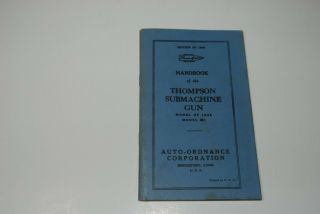 1940 Handbook Of The Thompson Submachine Gun Model Of 1928 Model M1